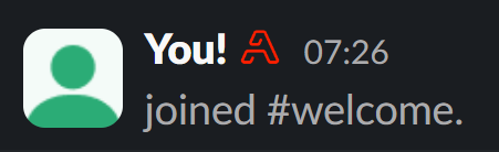 The join message for a new user joining slack with the username "You!" They have a small version of our logo next to their name. (Styalised red A)